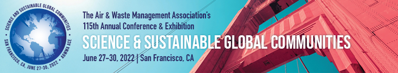 The Air & Waste Management Associations 115th Annual Conference and Exhibition